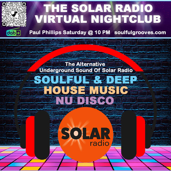 Paul Phillips Solar Radio virtual nightclub playing soulful house, deep house and classic house music