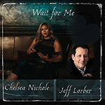 Chelsea Nichole, Jeff Lorber