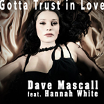 Dave Mascall, Hannah White