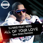 DJ Naid, Verd