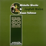 Michelle Weeks, Dawn Tallman