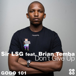 Sir LSG,  Brian Temba