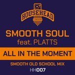 Smooth Soul, Platts