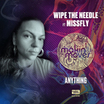 Wipe The Needle, MissFly